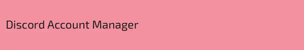 Discord Account Manager